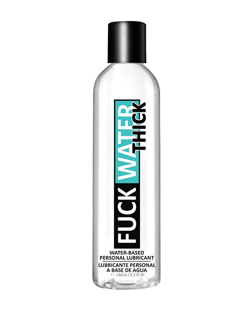 Fuck Water Thick Clear H2O