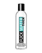 Fuck Water Thick Clear H2O